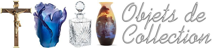 Objets de collection Objets de collection