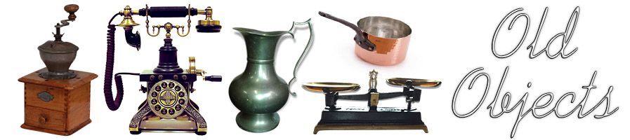 Old objects Old objects